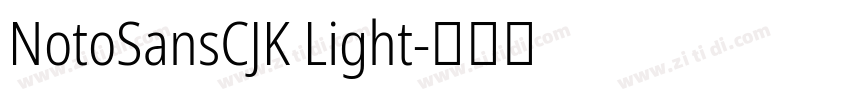 NotoSansCJK Light字体转换